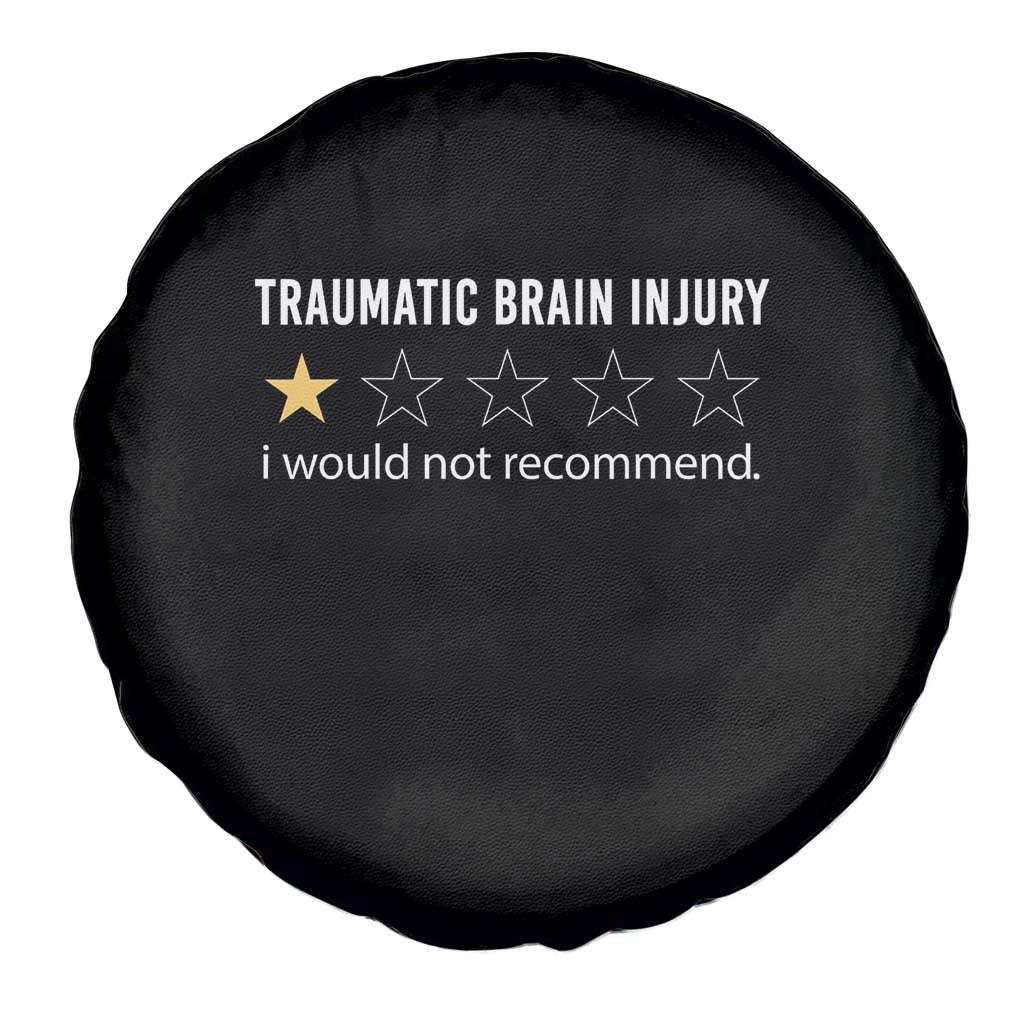 Traumatic Brain Injury Awareness Spare Tire Cover I Would Not Recommend TBI Warrior