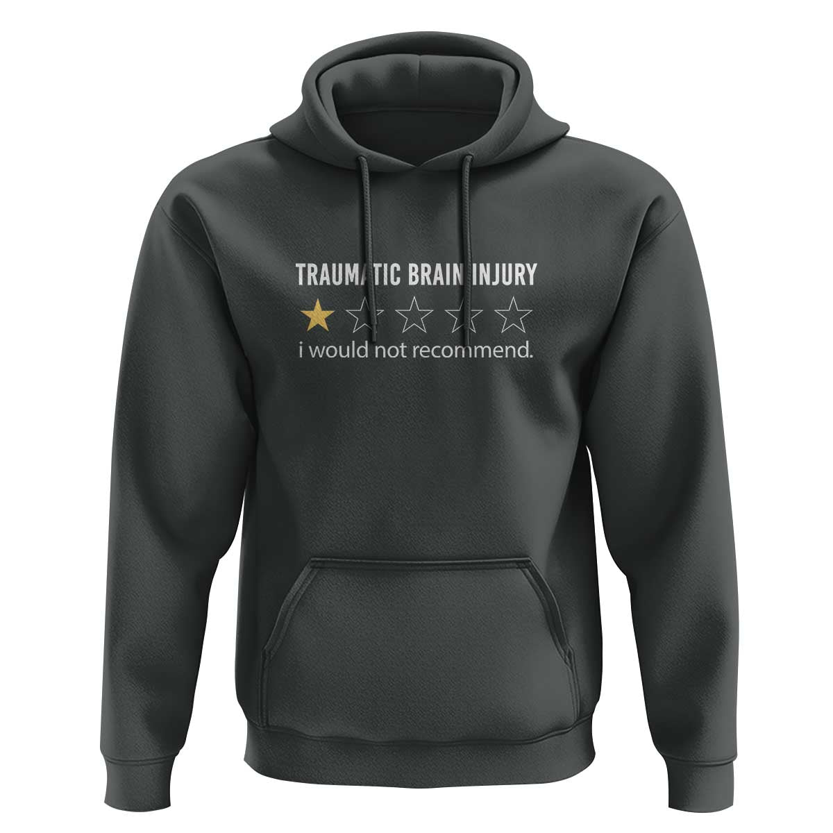 Traumatic Brain Injury Awareness Hoodie I Would Not Recommend TBI Warrior