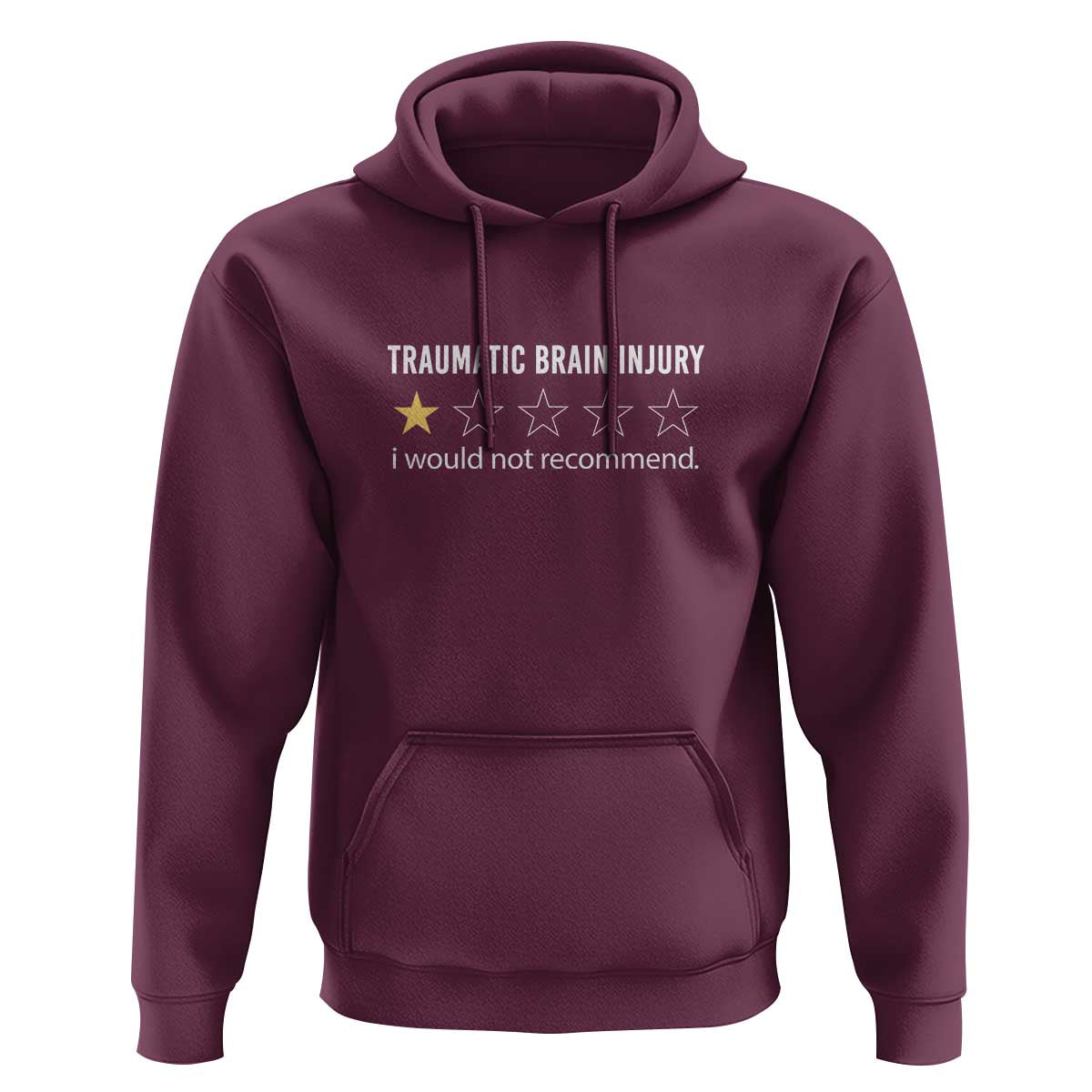 Traumatic Brain Injury Awareness Hoodie I Would Not Recommend TBI Warrior