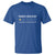 Traumatic Brain Injury Awareness T Shirt I Would Not Recommend TBI Warrior