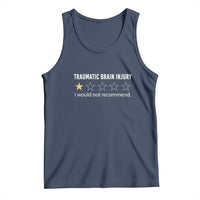Traumatic Brain Injury Awareness Tank Top I Would Not Recommend TBI Warrior