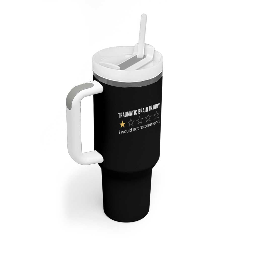 Traumatic Brain Injury Awareness Tumbler With Handle I Would Not Recommend TBI Warrior