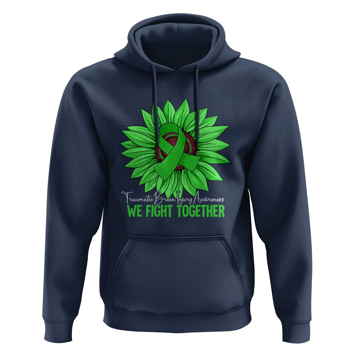 Traumatic Brain Injury Awareness Hoodie TBI We Fight Together Green Sunflower