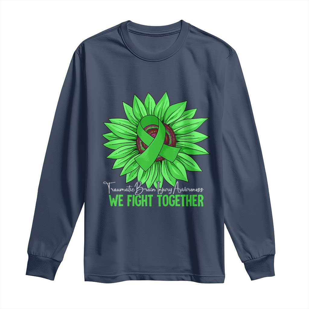 Traumatic Brain Injury Awareness Long Sleeve Shirt TBI We Fight Together Green Sunflower