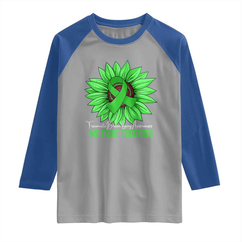 Traumatic Brain Injury Awareness Raglan Shirt TBI We Fight Together Green Sunflower