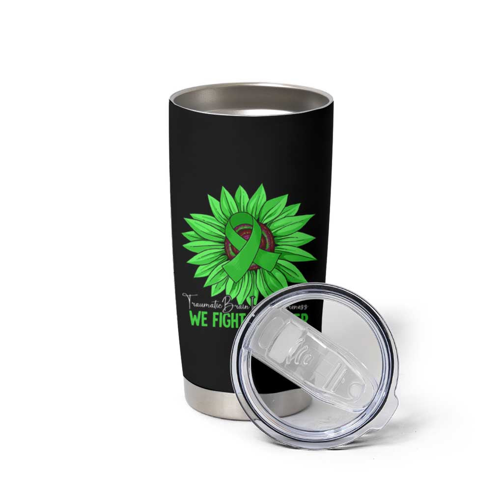 Traumatic Brain Injury Awareness Tumbler Cup TBI We Fight Together Green Sunflower