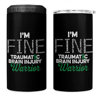 Traumatic Brain Injury Awareness 4 in 1 Can Cooler Tumbler TBI Warrior I'm Fine