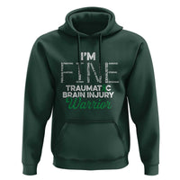 Traumatic Brain Injury Awareness Hoodie TBI Warrior I'm Fine