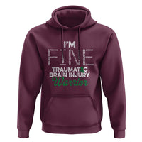 Traumatic Brain Injury Awareness Hoodie TBI Warrior I'm Fine