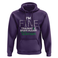 Traumatic Brain Injury Awareness Hoodie TBI Warrior I'm Fine