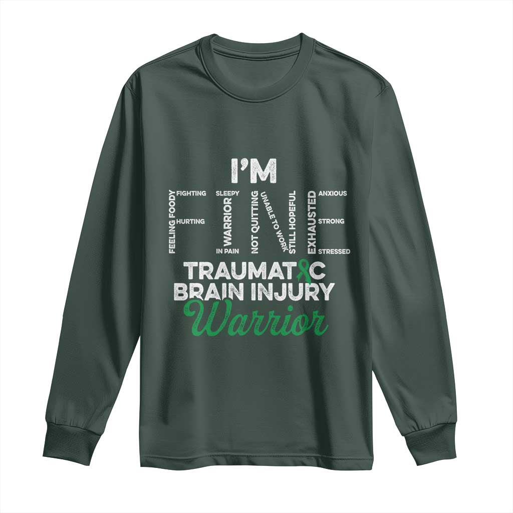 Traumatic Brain Injury Awareness Long Sleeve Shirt TBI Warrior I'm Fine