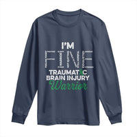 Traumatic Brain Injury Awareness Long Sleeve Shirt TBI Warrior I'm Fine