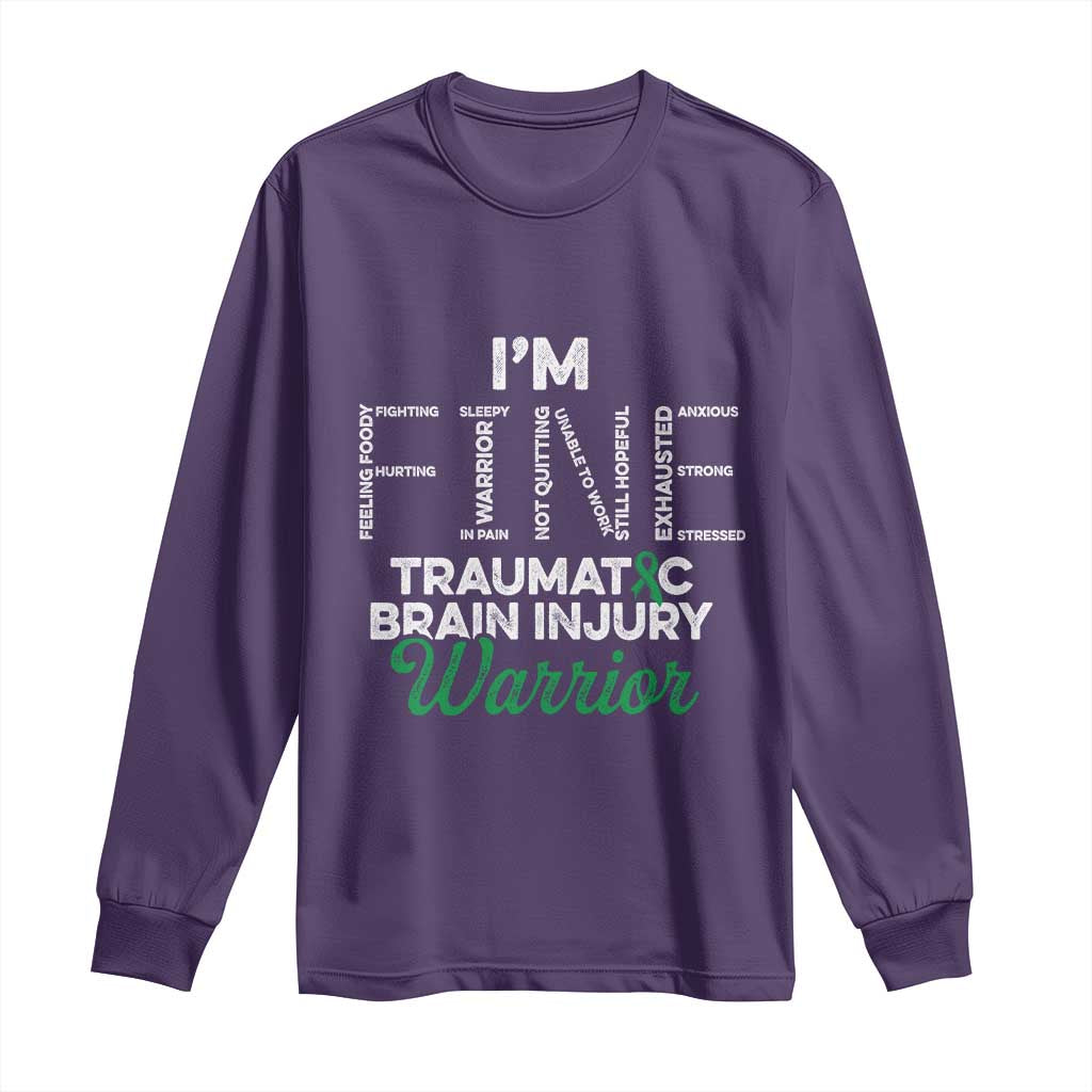 Traumatic Brain Injury Awareness Long Sleeve Shirt TBI Warrior I'm Fine
