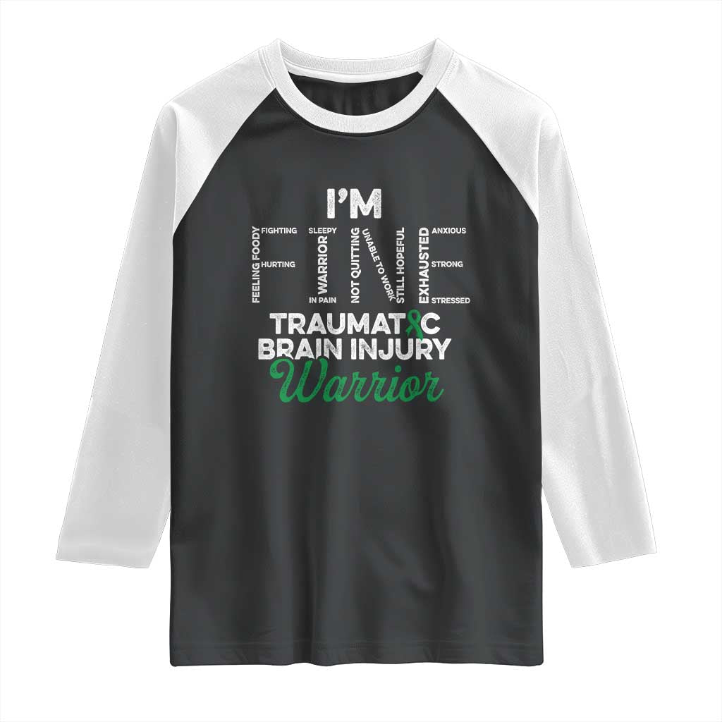 Traumatic Brain Injury Awareness Raglan Shirt TBI Warrior I'm Fine
