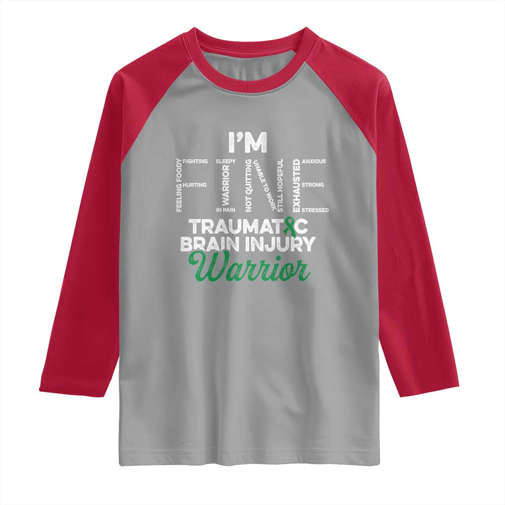 Traumatic Brain Injury Awareness Raglan Shirt TBI Warrior I'm Fine