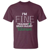 Traumatic Brain Injury Awareness T Shirt TBI Warrior I'm Fine