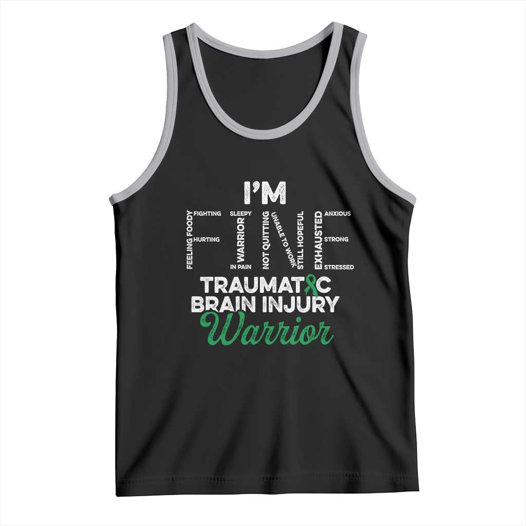 Traumatic Brain Injury Awareness Tank Top TBI Warrior I'm Fine