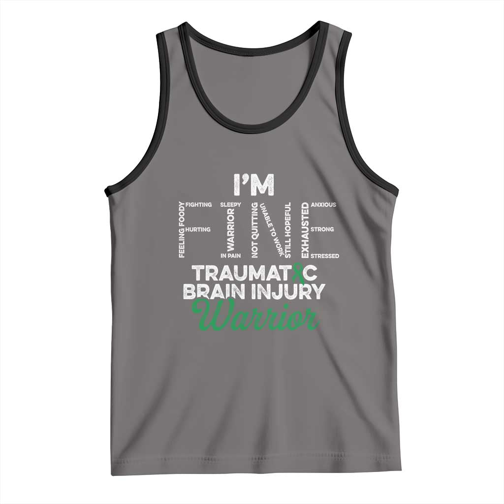 Traumatic Brain Injury Awareness Tank Top TBI Warrior I'm Fine