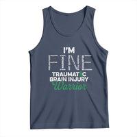 Traumatic Brain Injury Awareness Tank Top TBI Warrior I'm Fine