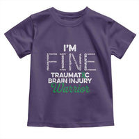 Traumatic Brain Injury Awareness Toddler T Shirt TBI Warrior I'm Fine