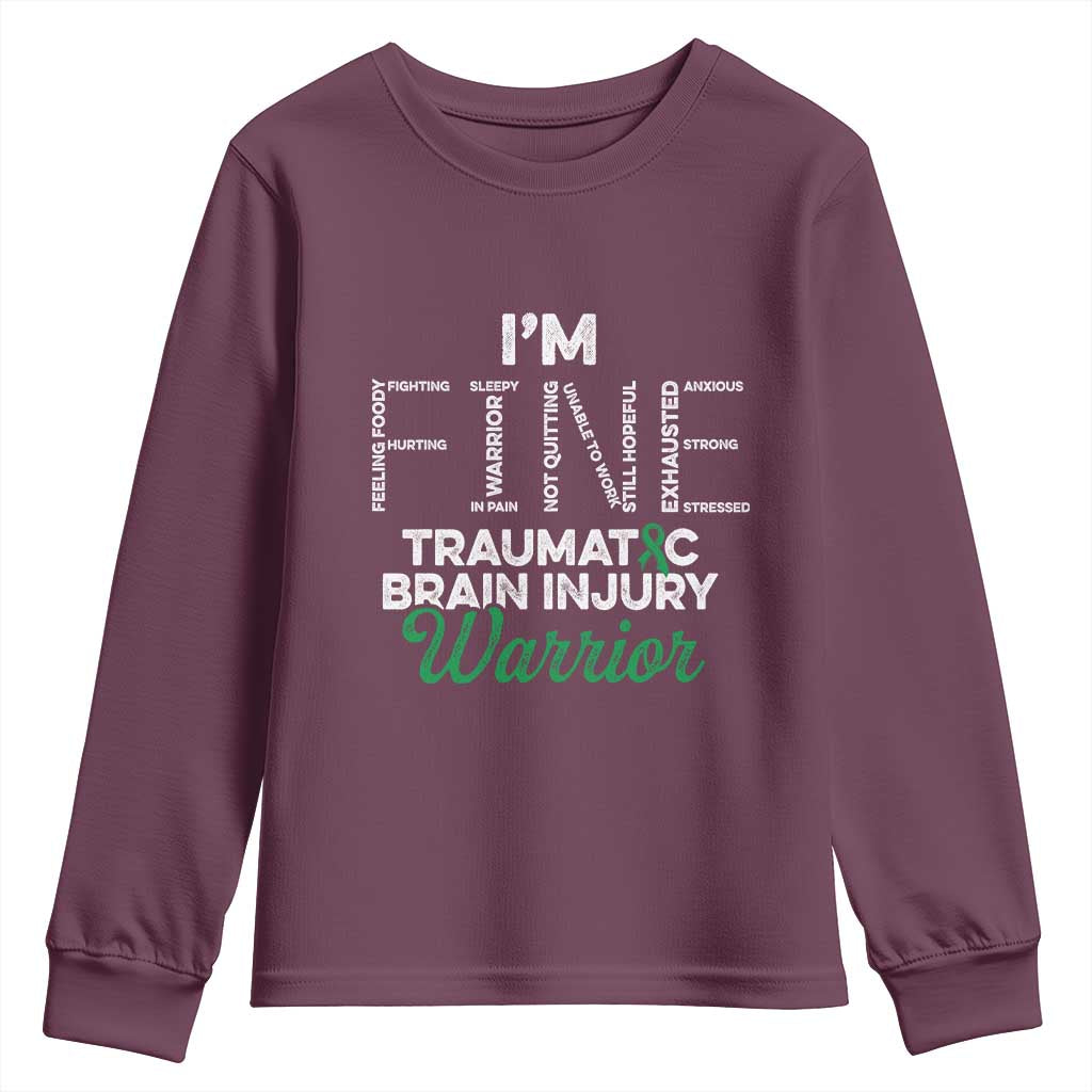 Traumatic Brain Injury Awareness Youth Sweatshirt TBI Warrior I'm Fine