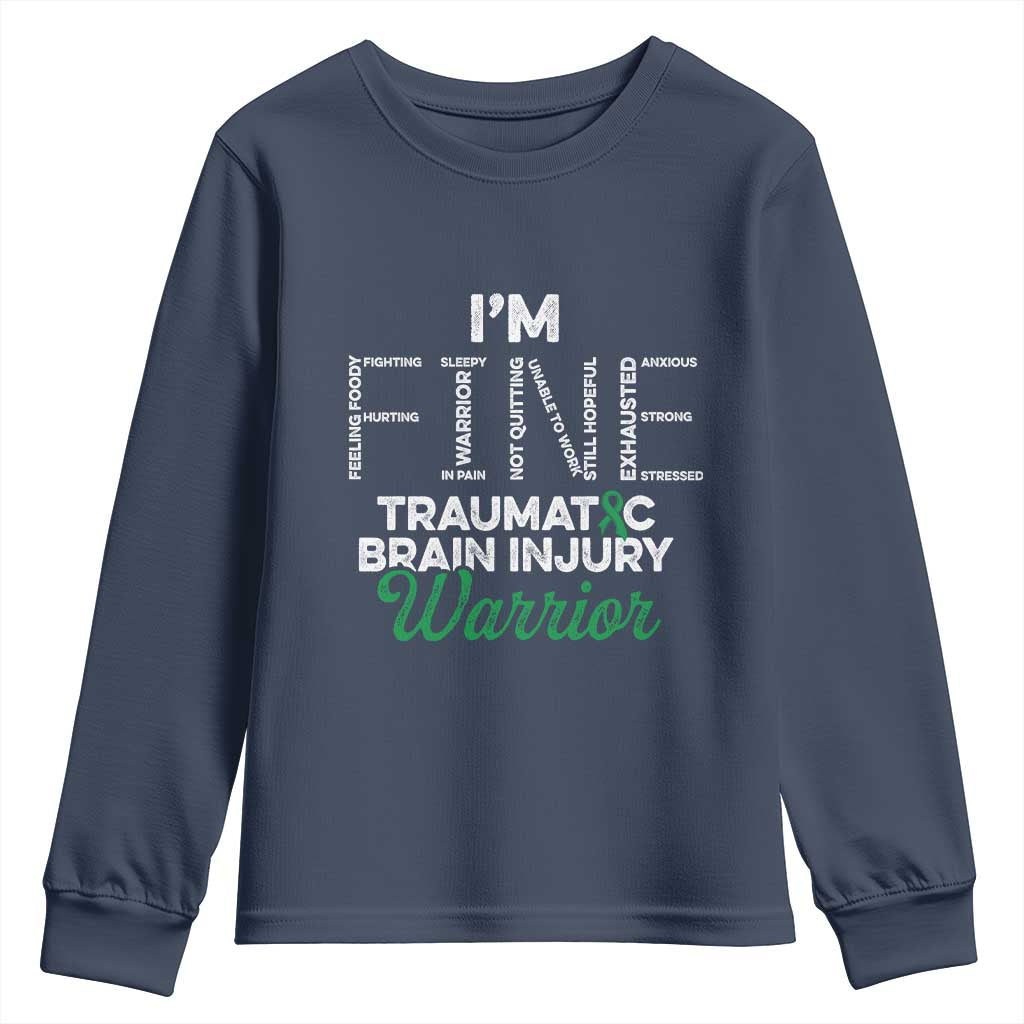 Traumatic Brain Injury Awareness Youth Sweatshirt TBI Warrior I'm Fine