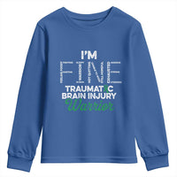 Traumatic Brain Injury Awareness Youth Sweatshirt TBI Warrior I'm Fine