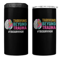 Traumatic Brain Injury Awareness 4 in 1 Can Cooler Tumbler Thriving Beyond Trauma TBI Survivor