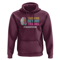 Traumatic Brain Injury Awareness Hoodie Thriving Beyond Trauma TBI Survivor