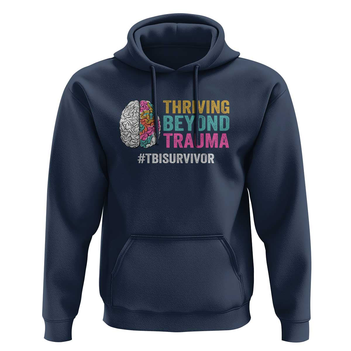 Traumatic Brain Injury Awareness Hoodie Thriving Beyond Trauma TBI Survivor