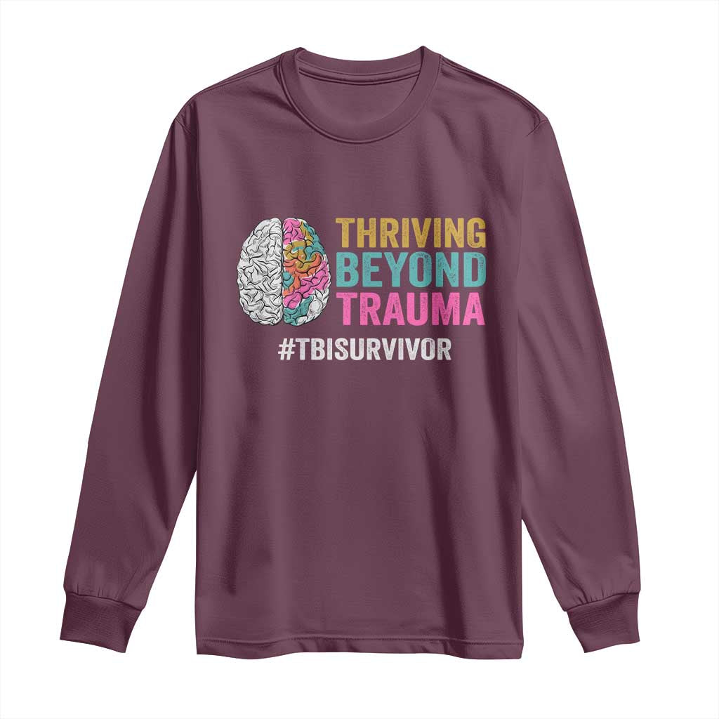 Traumatic Brain Injury Awareness Long Sleeve Shirt Thriving Beyond Trauma TBI Survivor