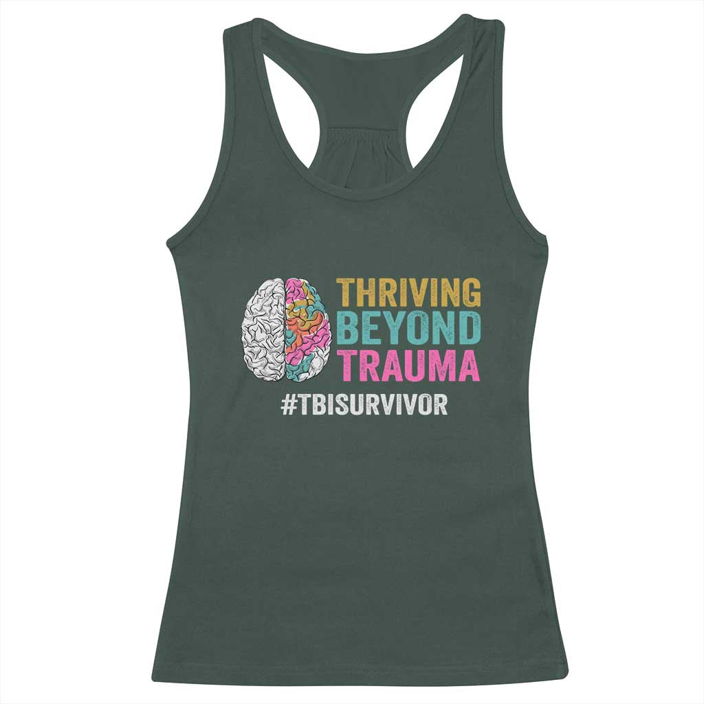 Traumatic Brain Injury Awareness Racerback Tank Top Thriving Beyond Trauma TBI Survivor