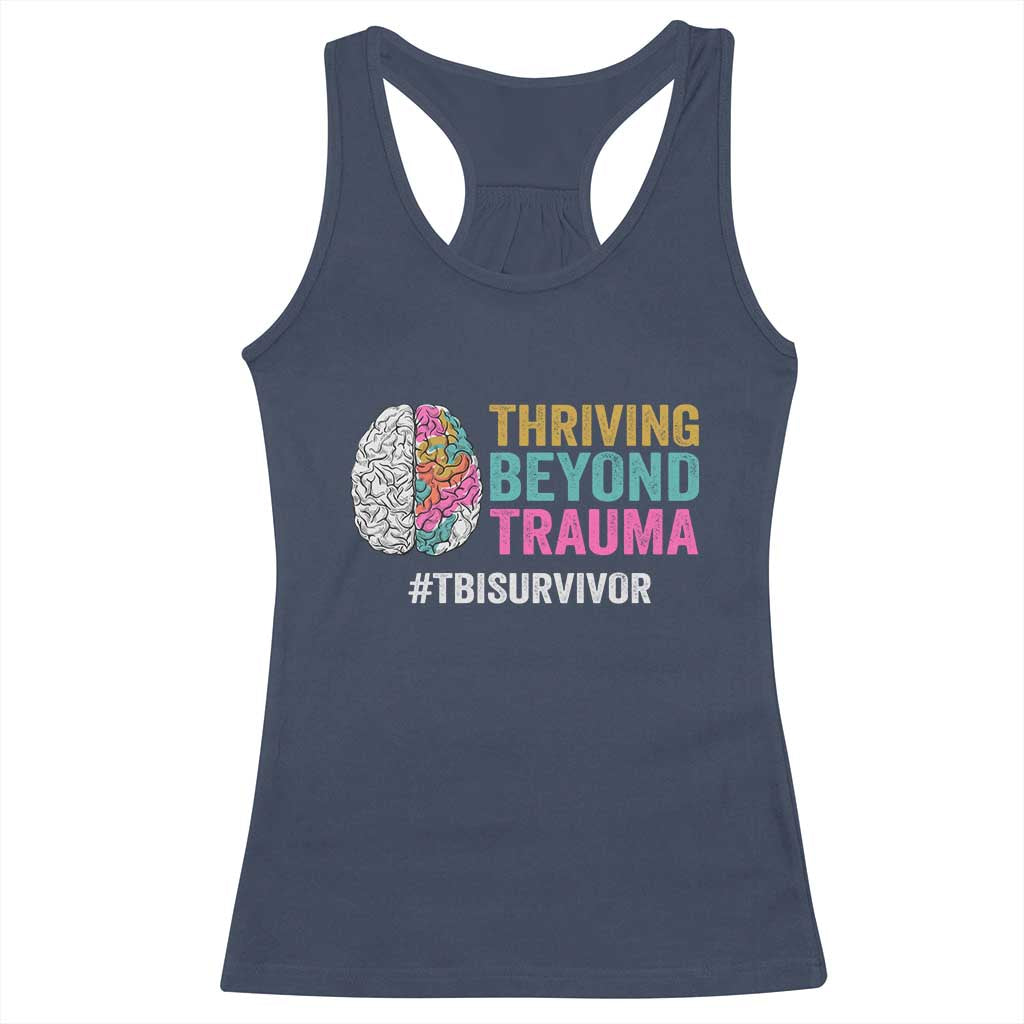 Traumatic Brain Injury Awareness Racerback Tank Top Thriving Beyond Trauma TBI Survivor