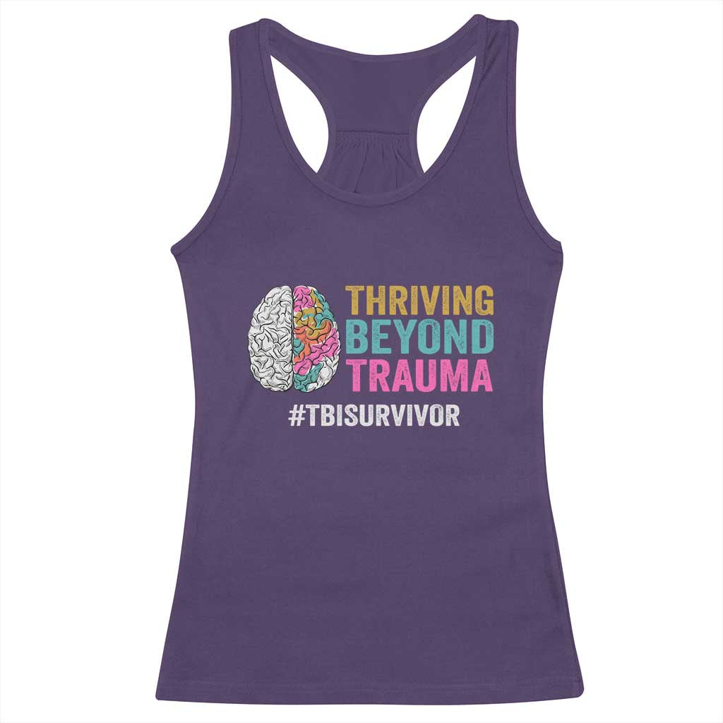 Traumatic Brain Injury Awareness Racerback Tank Top Thriving Beyond Trauma TBI Survivor