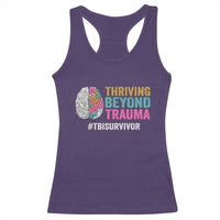 Traumatic Brain Injury Awareness Racerback Tank Top Thriving Beyond Trauma TBI Survivor