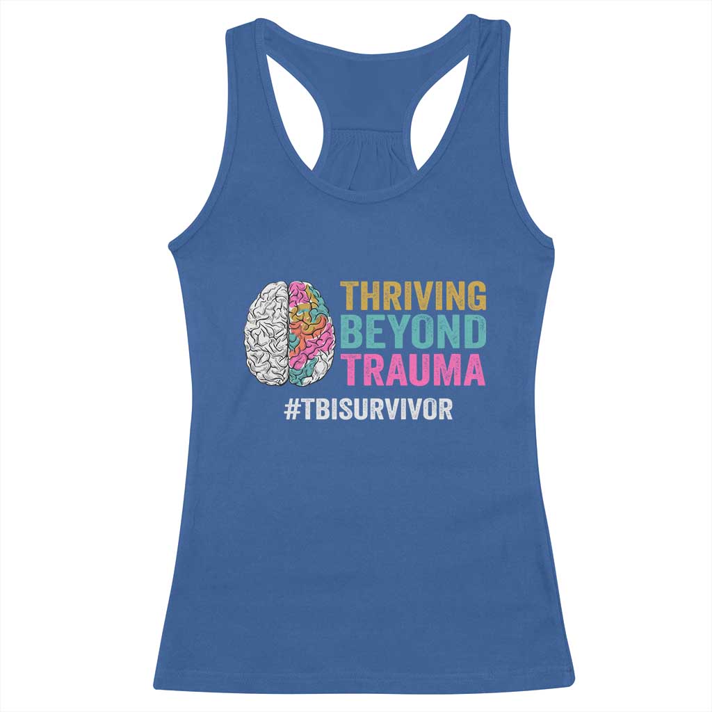 Traumatic Brain Injury Awareness Racerback Tank Top Thriving Beyond Trauma TBI Survivor