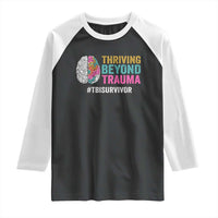 Traumatic Brain Injury Awareness Raglan Shirt Thriving Beyond Trauma TBI Survivor