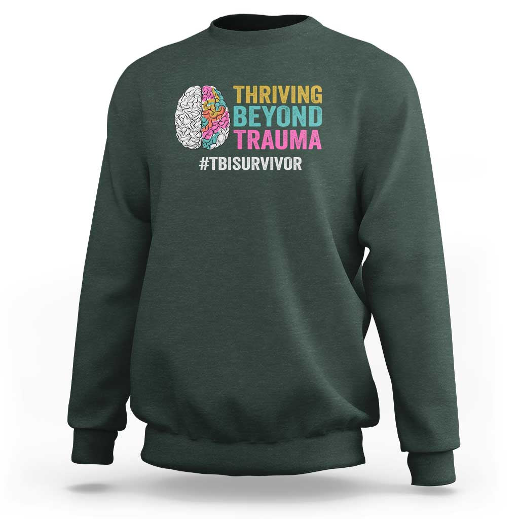 Traumatic Brain Injury Awareness Sweatshirt Thriving Beyond Trauma TBI Survivor