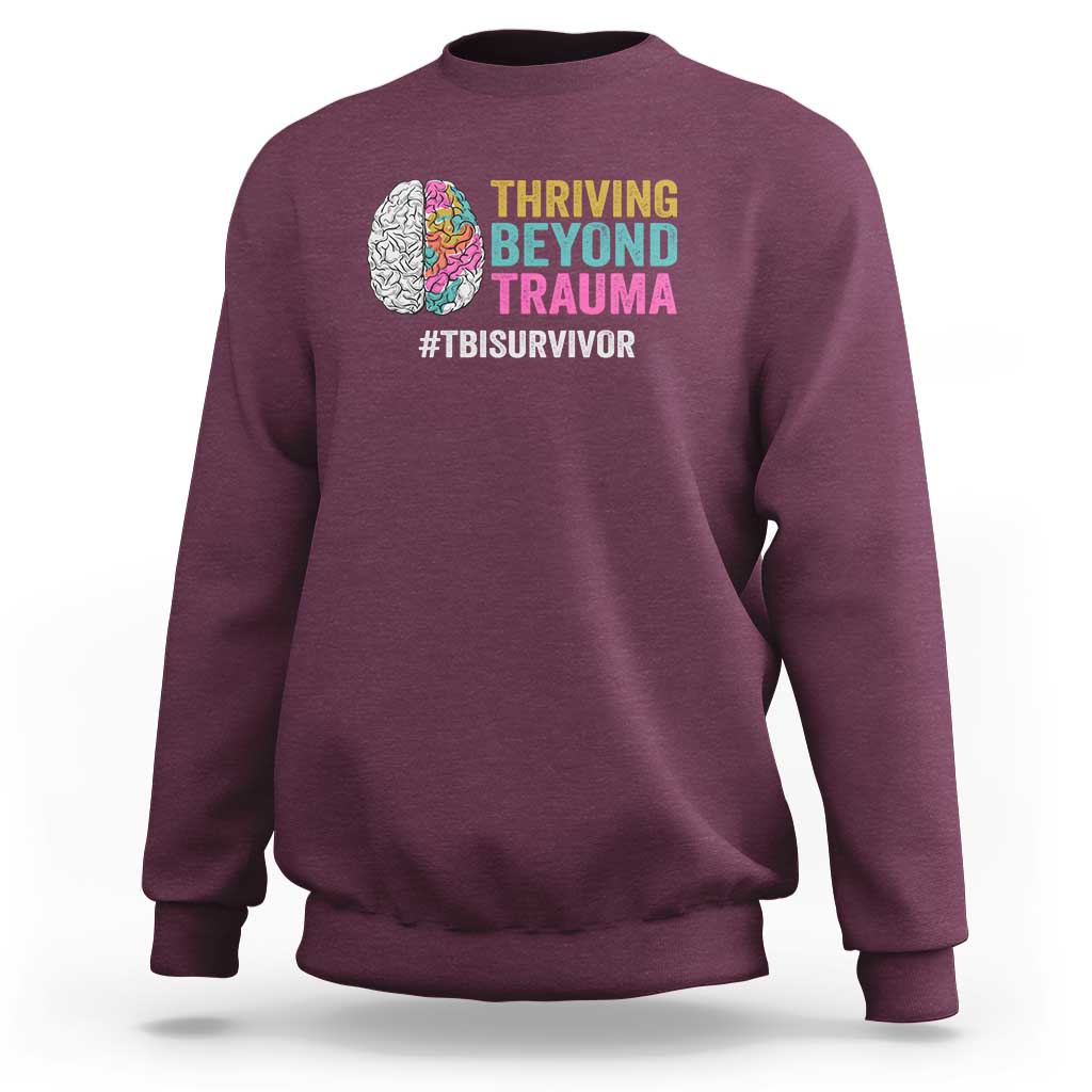 Traumatic Brain Injury Awareness Sweatshirt Thriving Beyond Trauma TBI Survivor