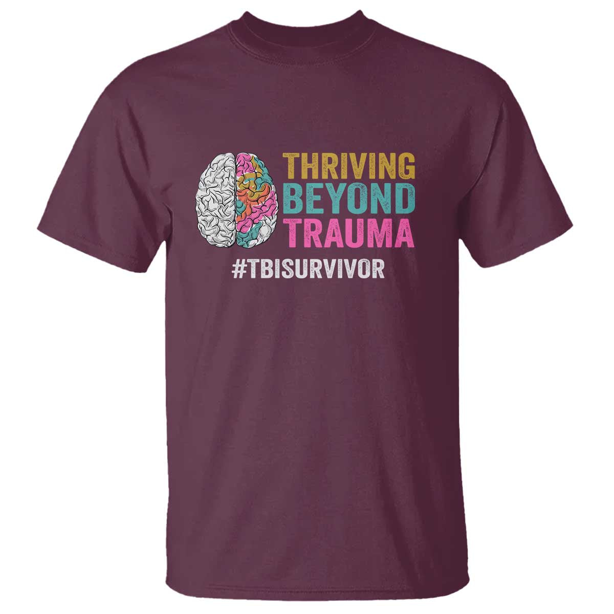 Traumatic Brain Injury Awareness T Shirt Thriving Beyond Trauma TBI Survivor