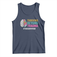 Traumatic Brain Injury Awareness Tank Top Thriving Beyond Trauma TBI Survivor