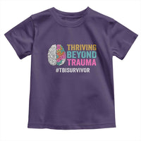 Traumatic Brain Injury Awareness Toddler T Shirt Thriving Beyond Trauma TBI Survivor