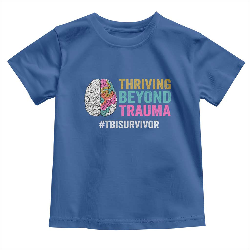 Traumatic Brain Injury Awareness Toddler T Shirt Thriving Beyond Trauma TBI Survivor