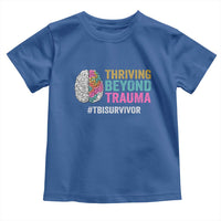 Traumatic Brain Injury Awareness Toddler T Shirt Thriving Beyond Trauma TBI Survivor