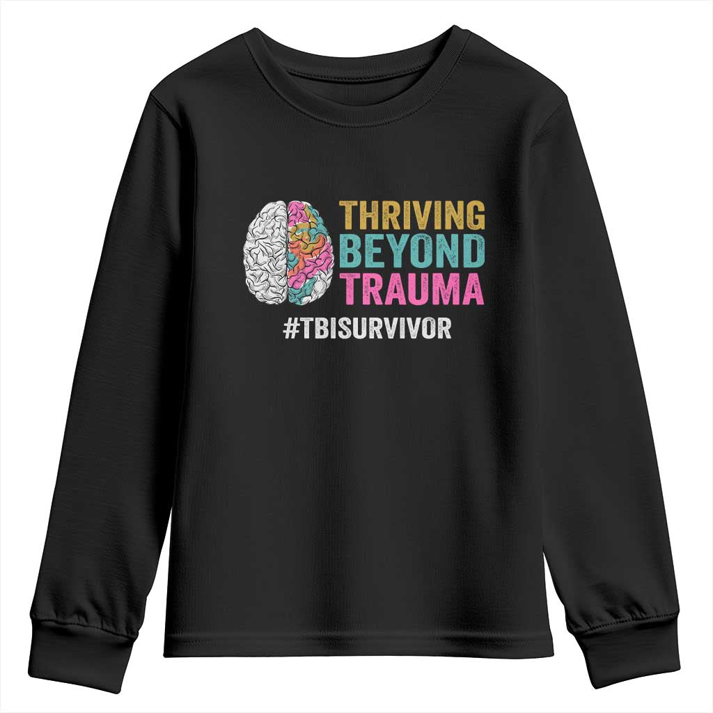 Traumatic Brain Injury Awareness Youth Sweatshirt Thriving Beyond Trauma TBI Survivor