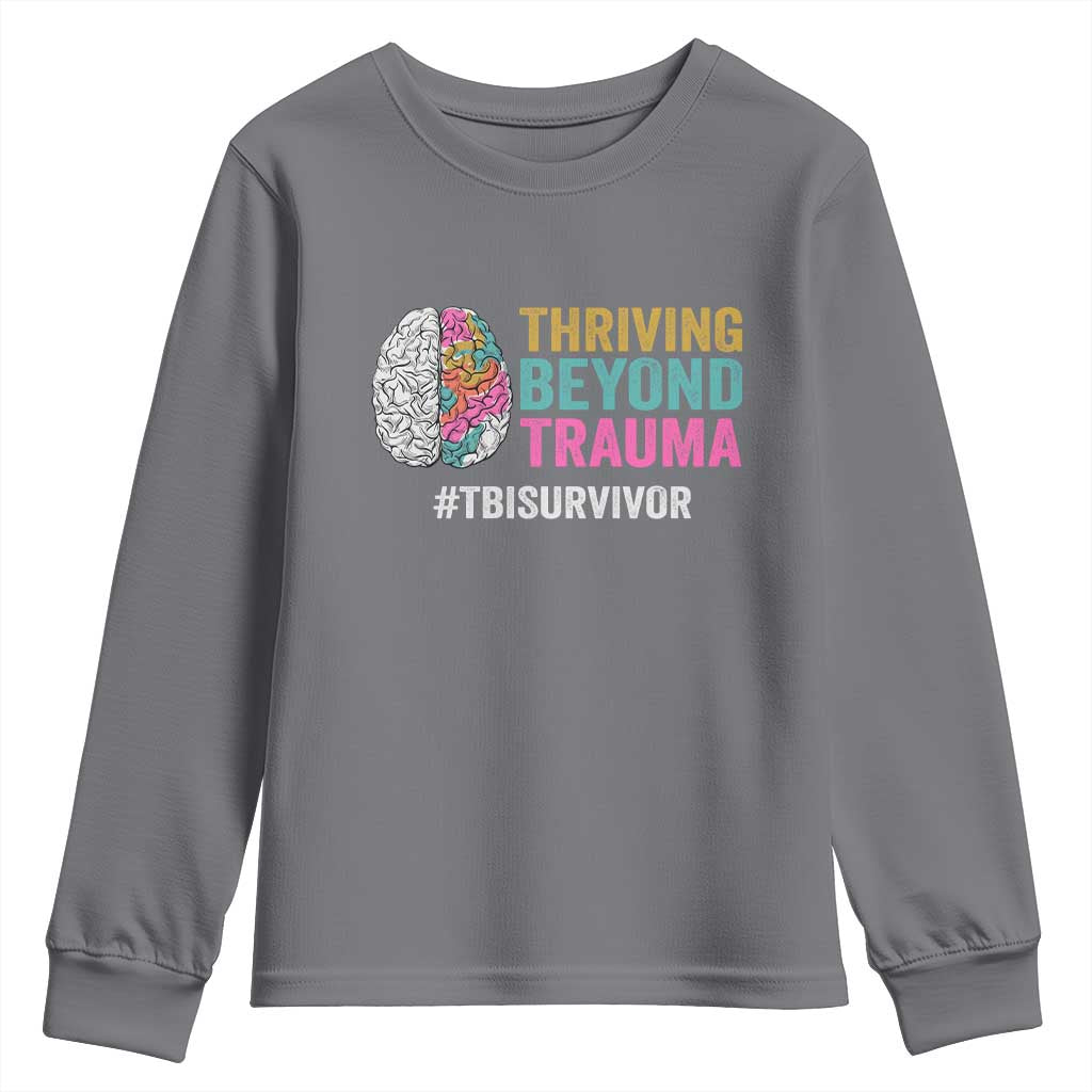 Traumatic Brain Injury Awareness Youth Sweatshirt Thriving Beyond Trauma TBI Survivor