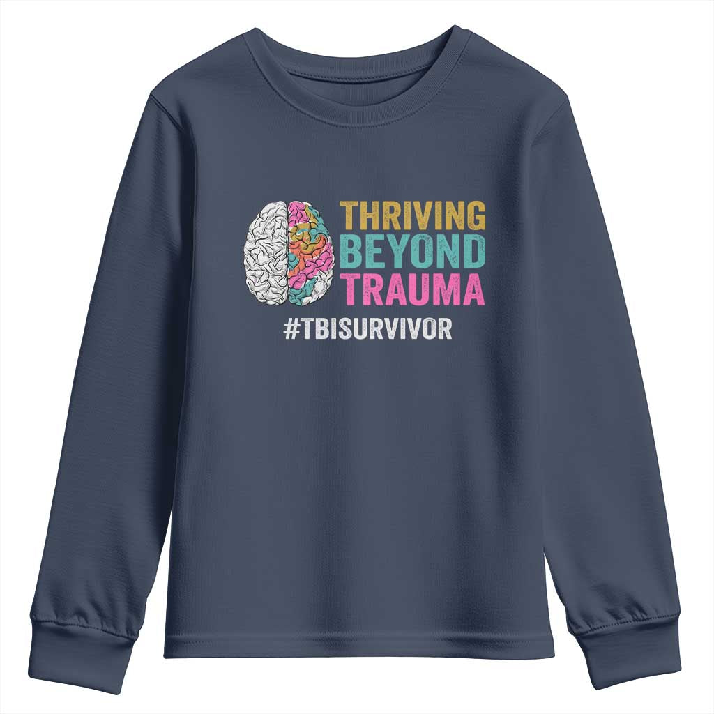 Traumatic Brain Injury Awareness Youth Sweatshirt Thriving Beyond Trauma TBI Survivor