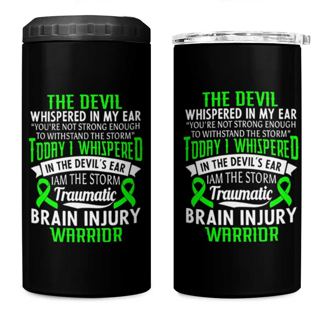 Traumatic Brain Injury Awareness 4 in 1 Can Cooler Tumbler TBI Warrior I Am The Storm