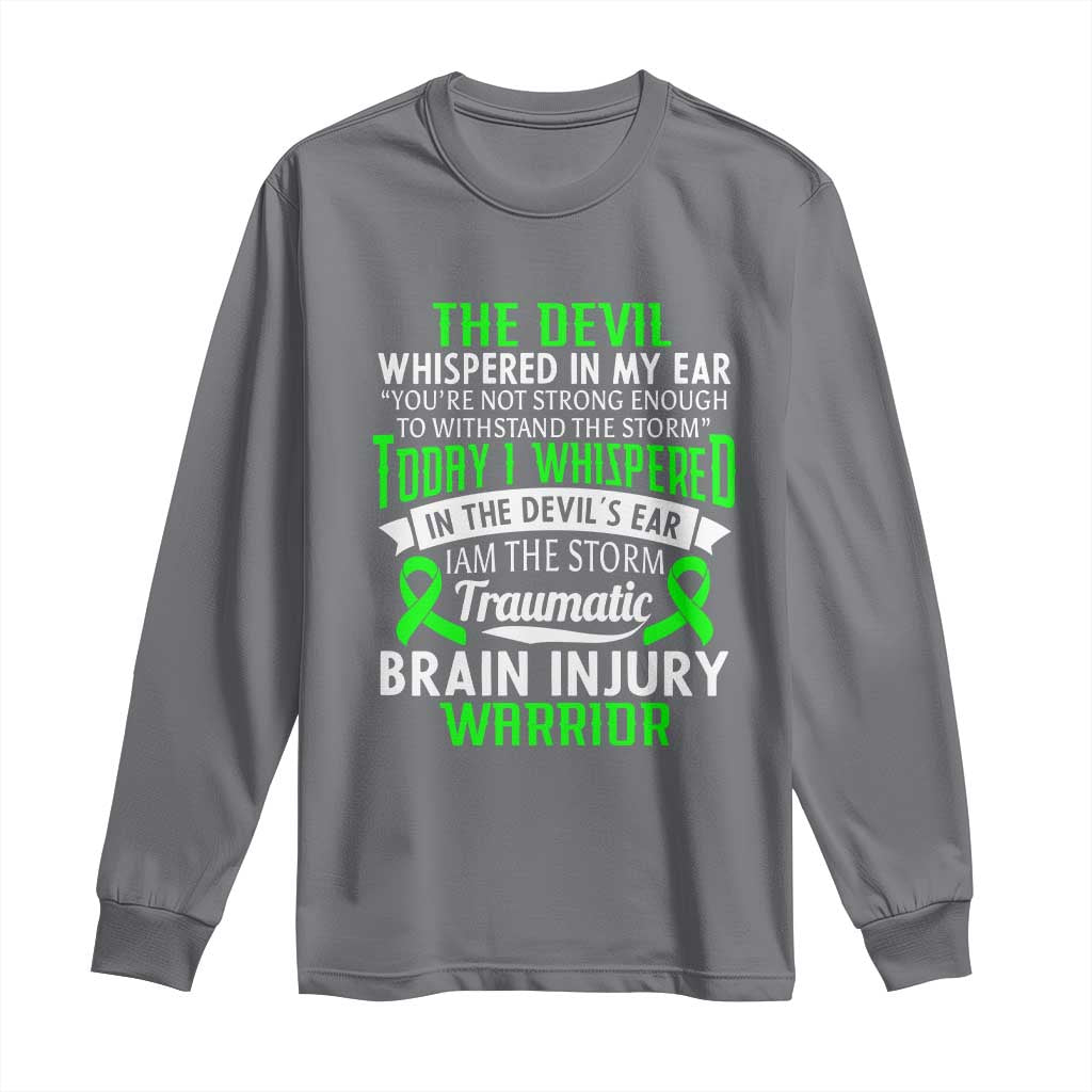 Traumatic Brain Injury Awareness Long Sleeve Shirt TBI Warrior I Am The Storm