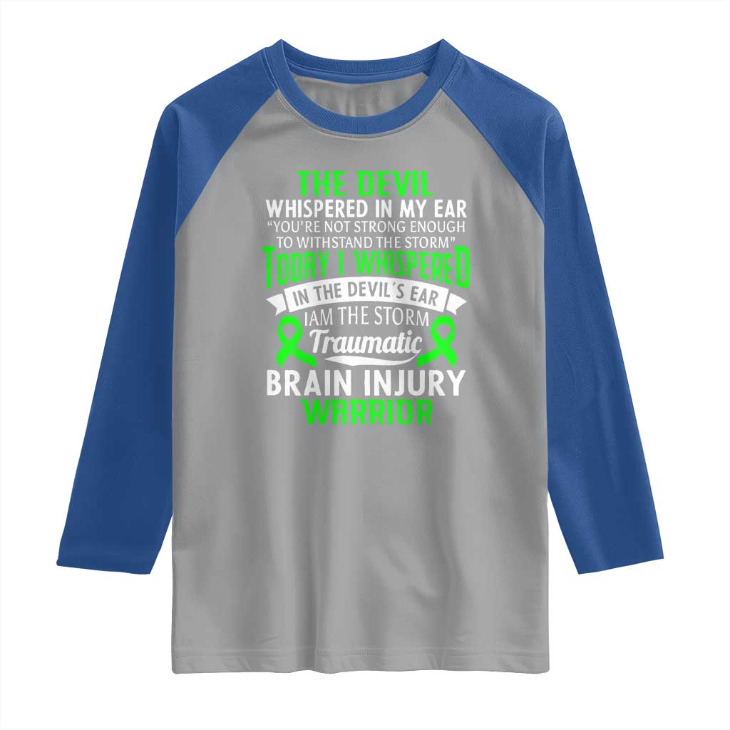 Traumatic Brain Injury Awareness Raglan Shirt TBI Warrior I Am The Storm